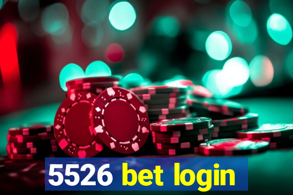 5526 bet login